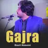 Basit Naeemi - Gajra